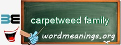 WordMeaning blackboard for carpetweed family